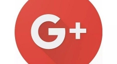 谷歌：Google+消费者版4月2日正式关闭