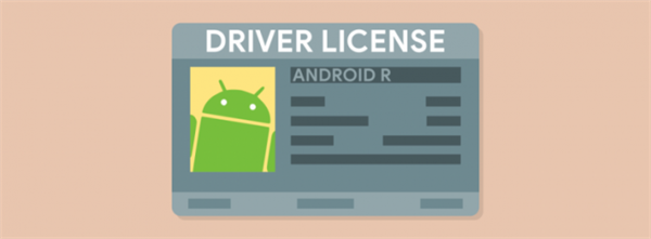 报道称Google正致力于在Android中安全地存储数字驾照
