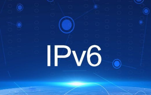中央网信办：组织开展IPv6部署和应用试点